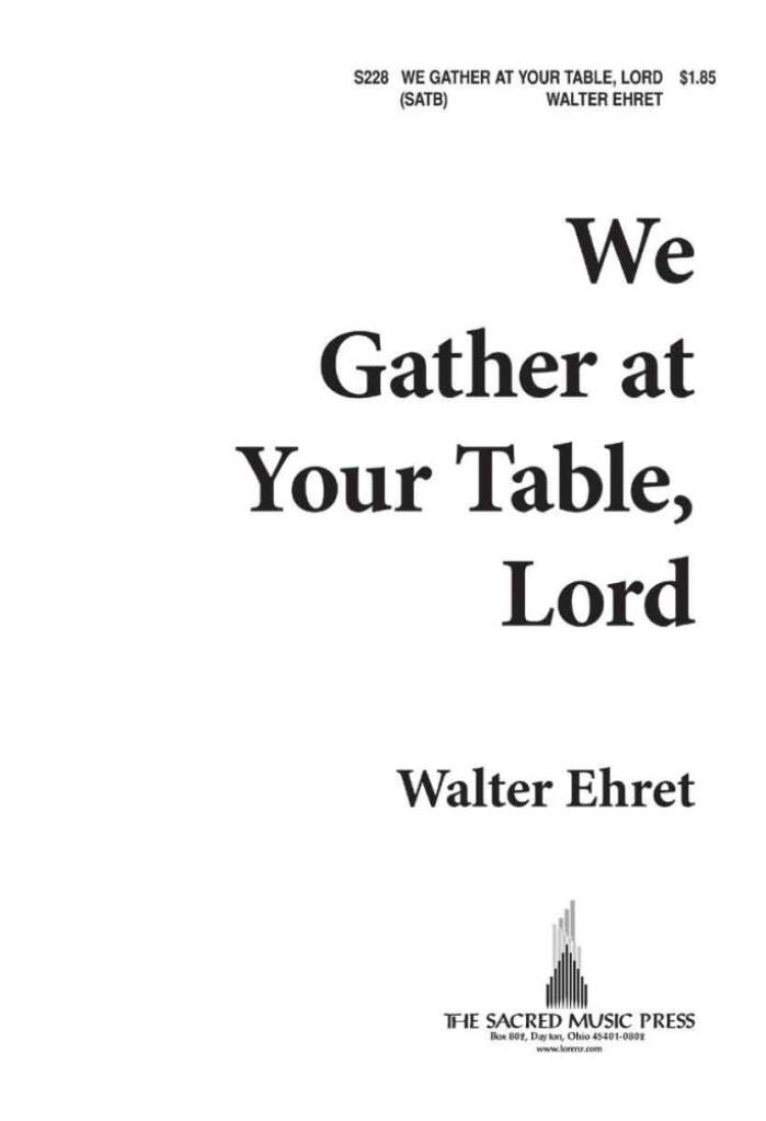 We Gather At Your Table, Lord