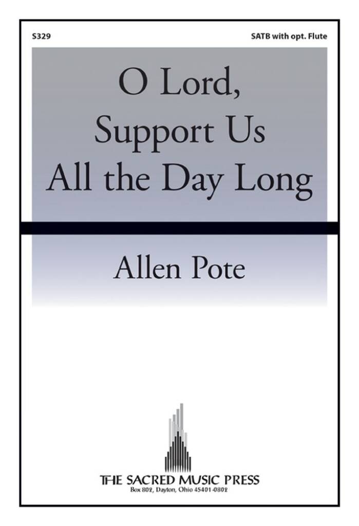 O Lord, Support Us All The Day Long