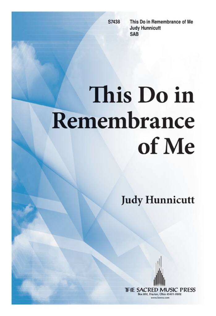 This Do In Remembrance Of Me