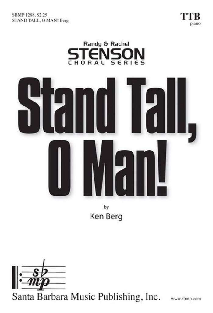 Stand Tall, O Man!