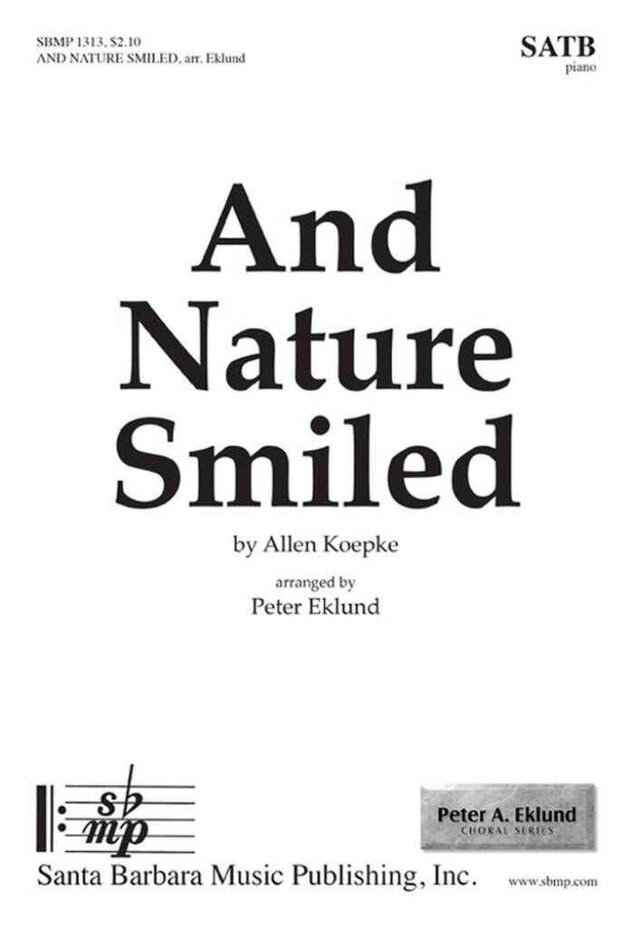 And Nature Smiled