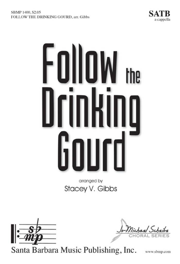 Follow The Drinking Gourd