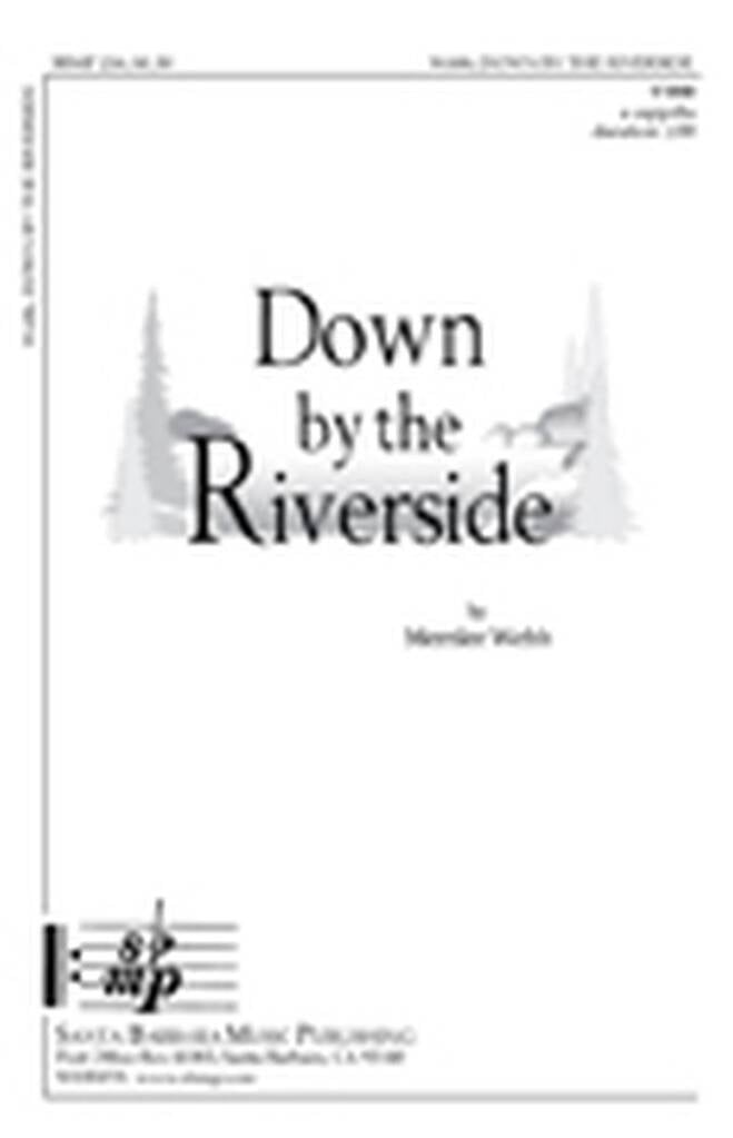 Down By The Riverside