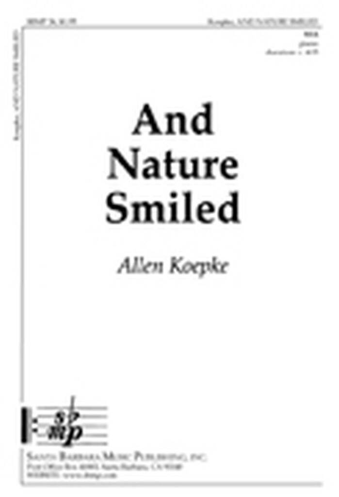 And Nature Smiled