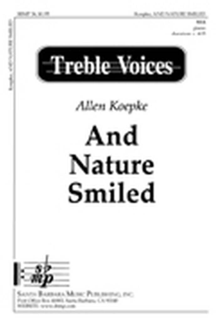 And Nature Smiled