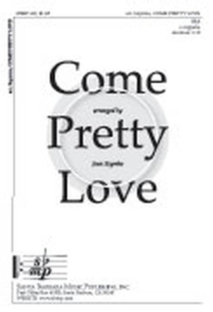 Come, Pretty Love