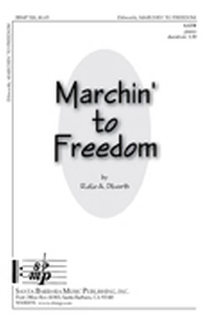 Marchin' To Freedom
