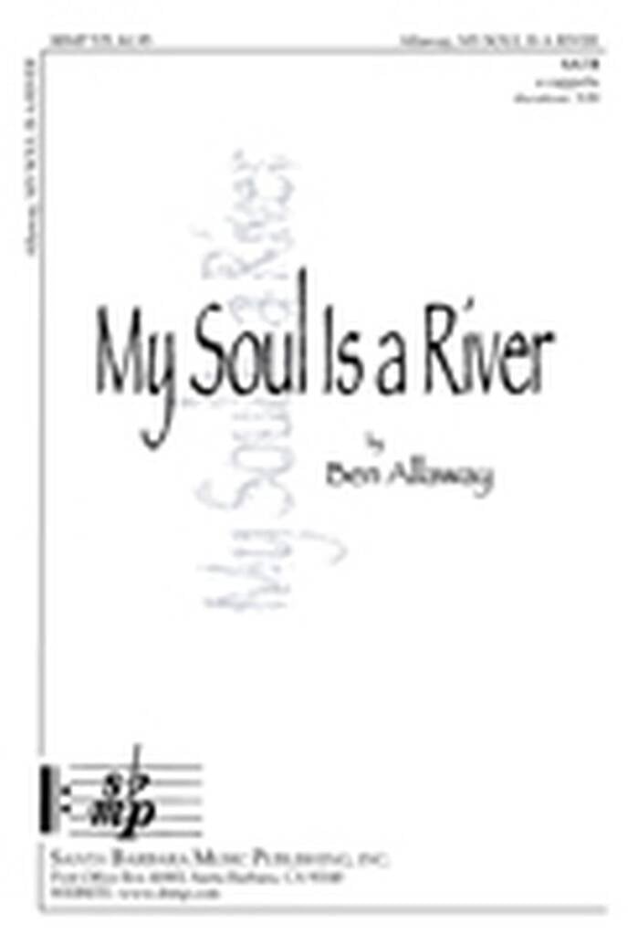 My Soul Is A River