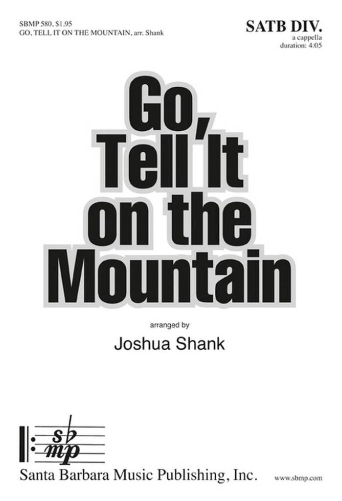 Go, Tell It On The Mountain