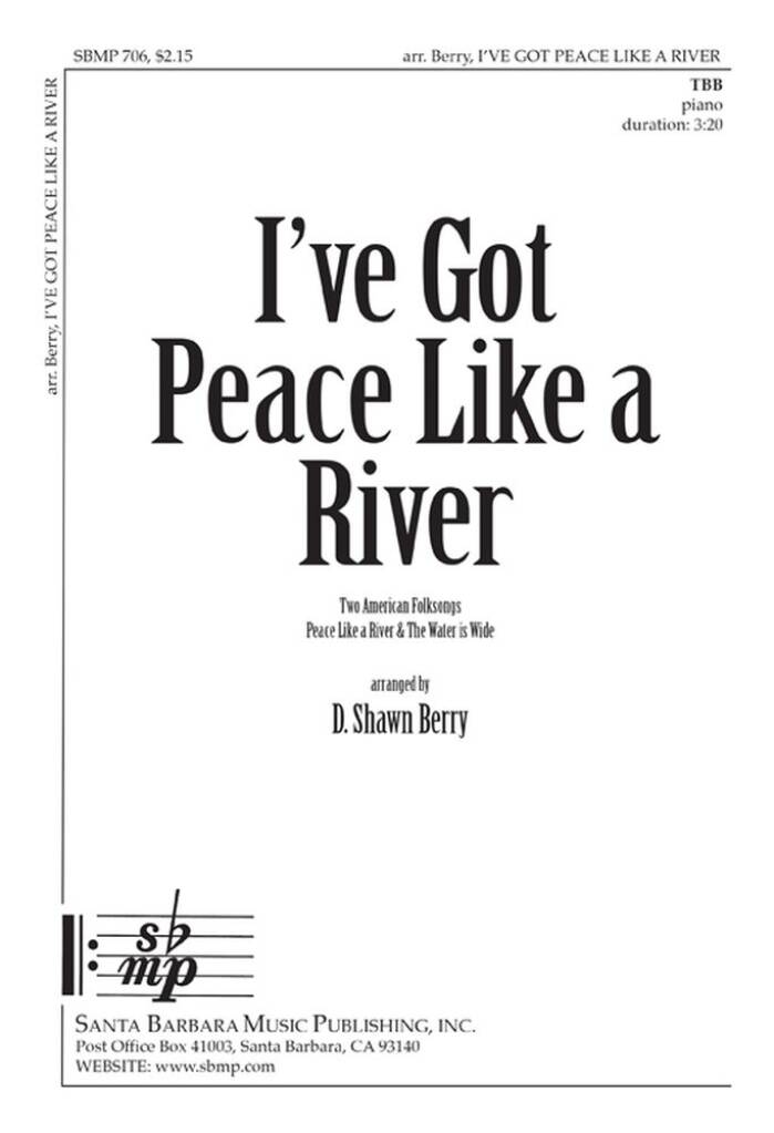 I've Got Peace Like A River