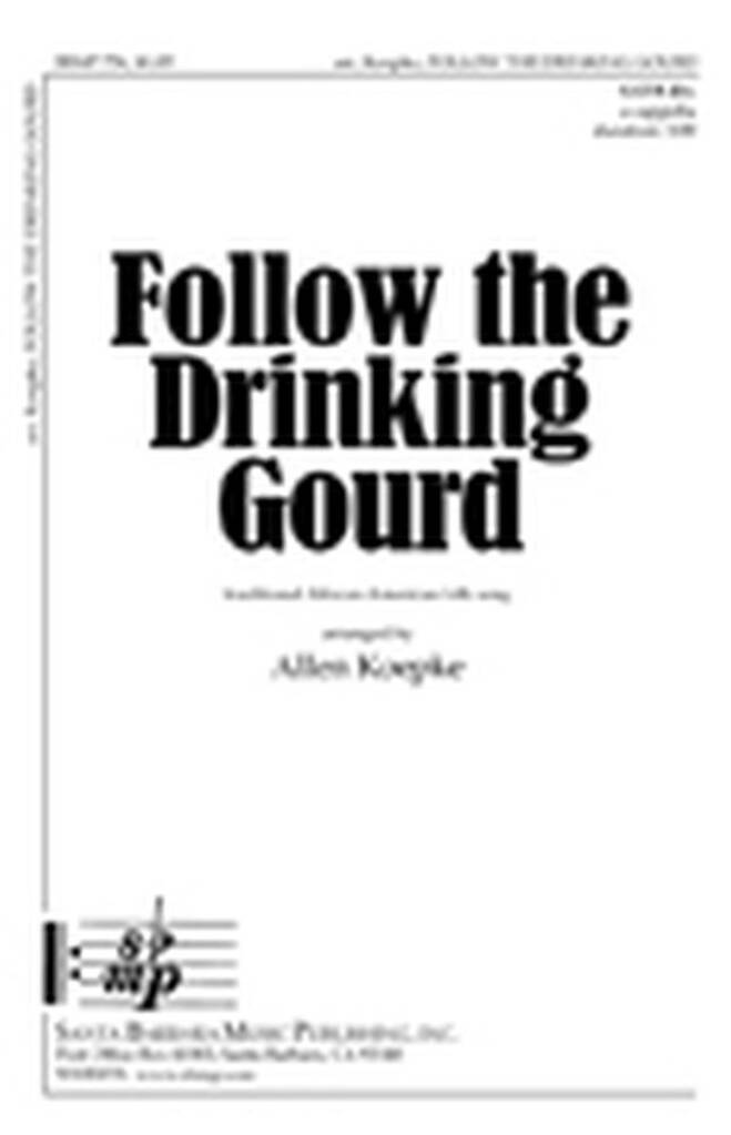 Follow The Drinking Gourd