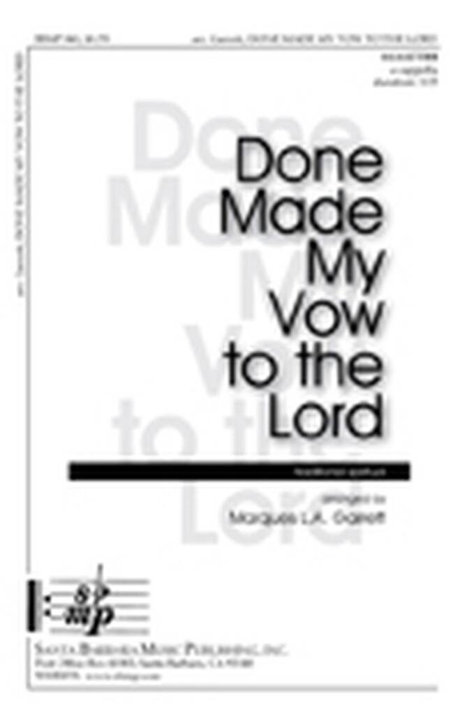 Done Made My Vow To The Lord