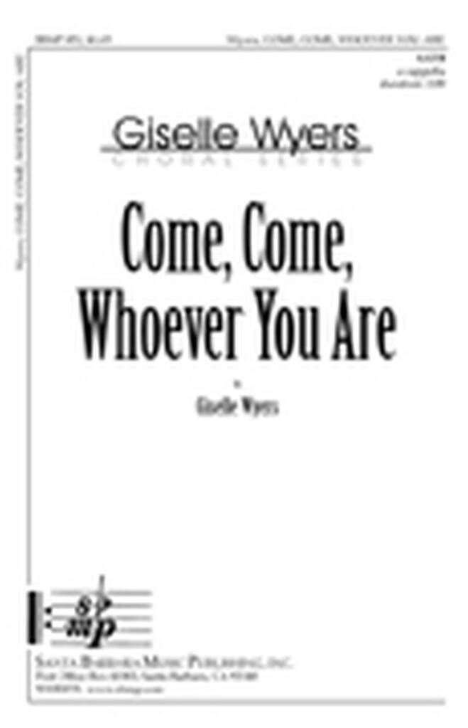 Come, Come, Whoever You Are