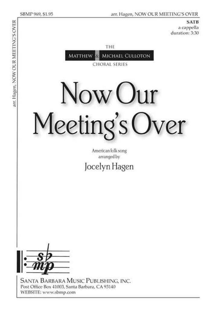 Now Our Meeting?S Over