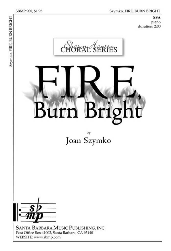 Fire, Burn Bright