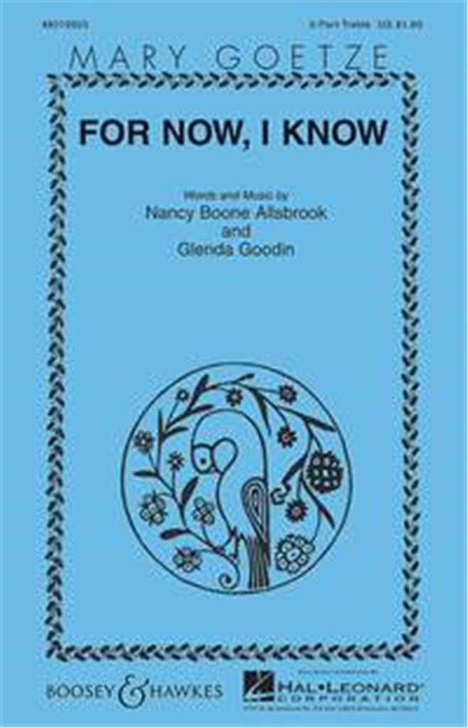 For Now, I know