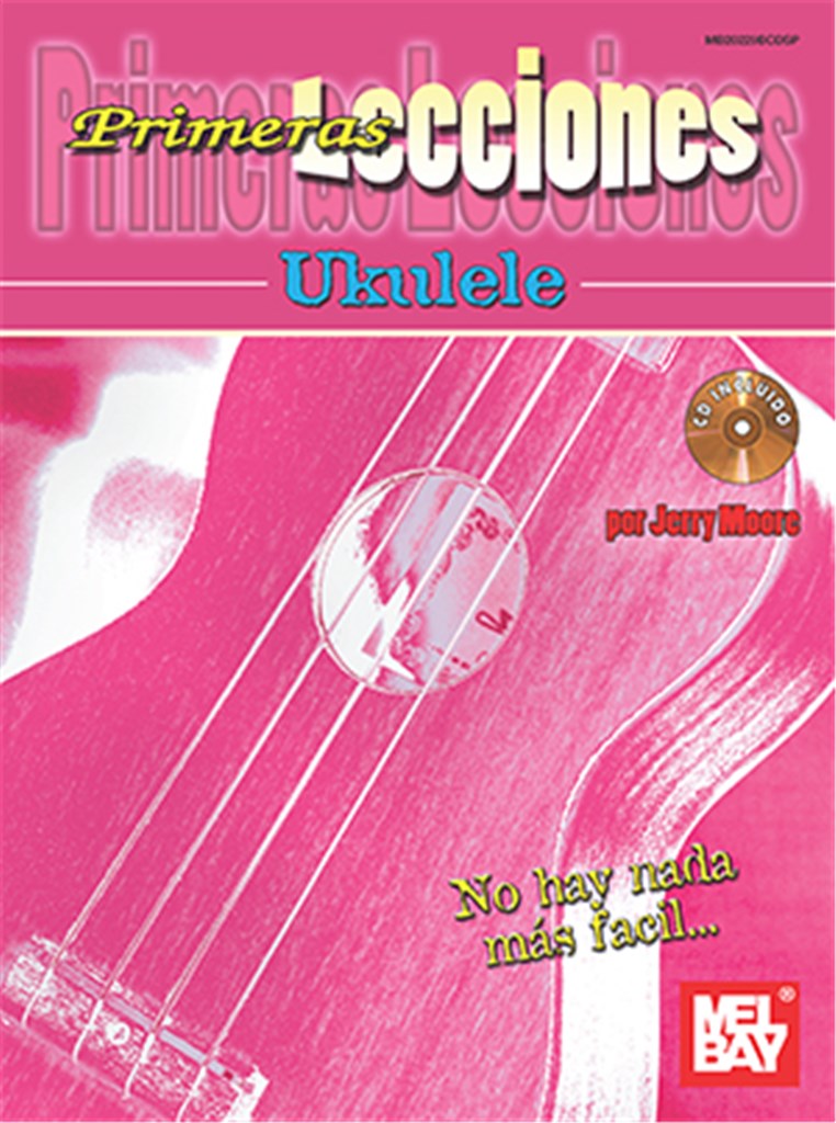 Jerry Moore: Primeras Lecciones Ukulele