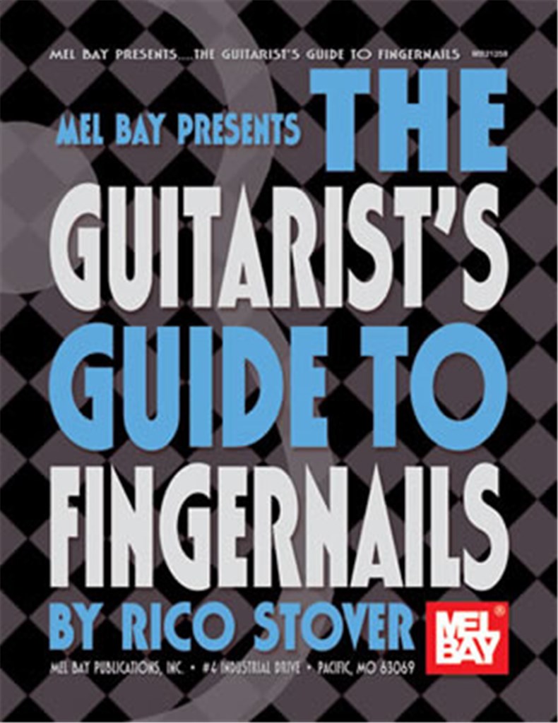 Guitarist'S Guide To Fingernails