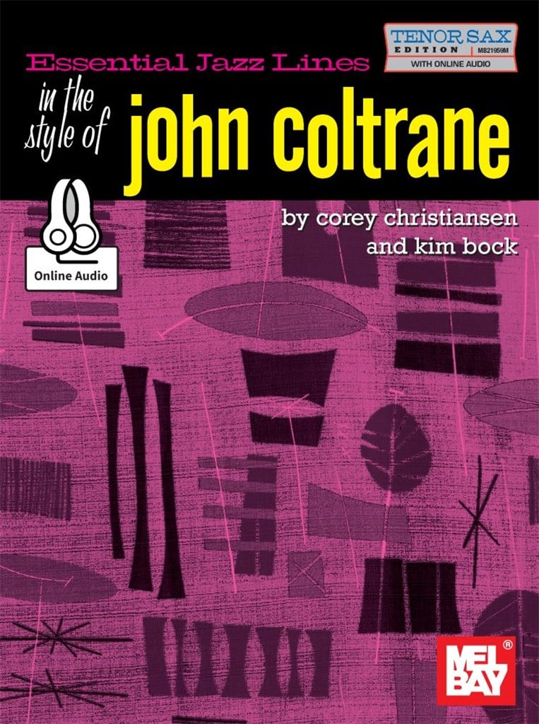 In the Style of John Coltrane:Tenor Sax Edition