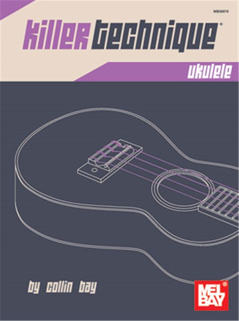 Collin Bay: Killer Technique - Ukulele