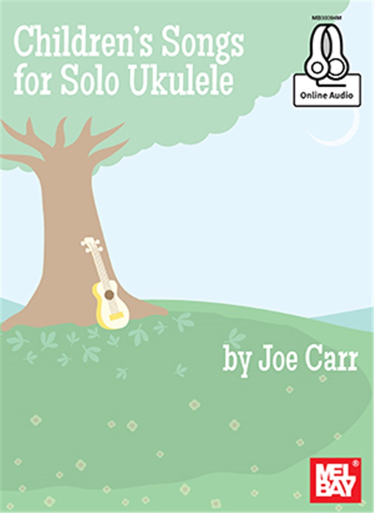 Children's Songs For Solo Ukulele