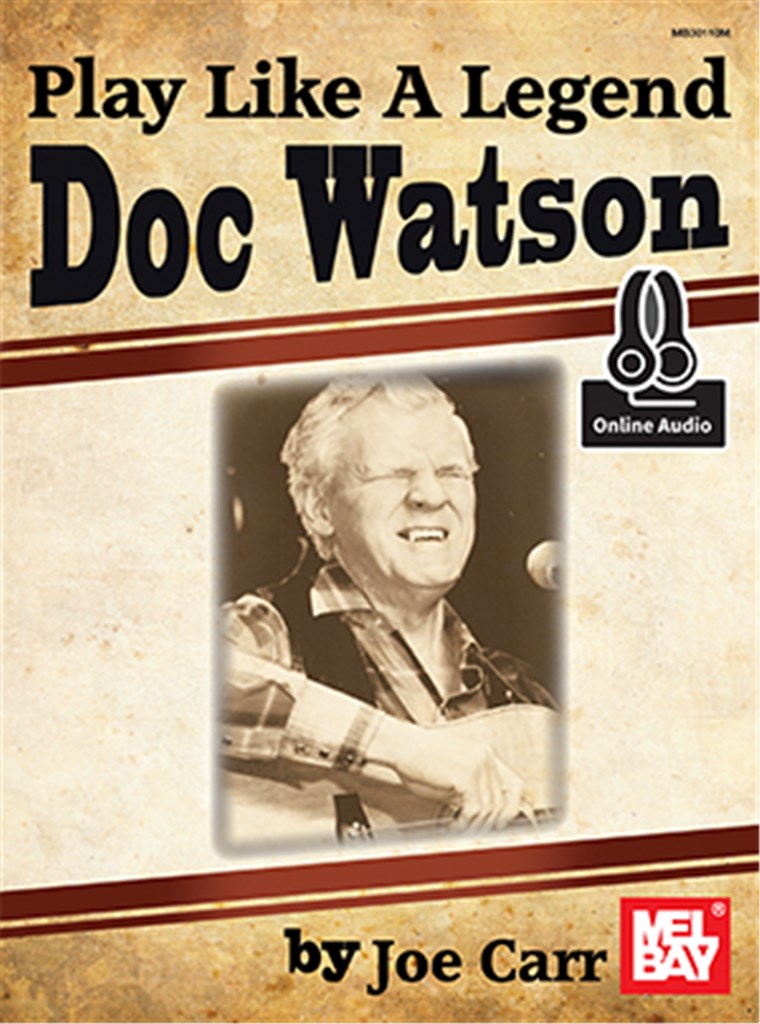 Play Like A Legend: Doc Watson