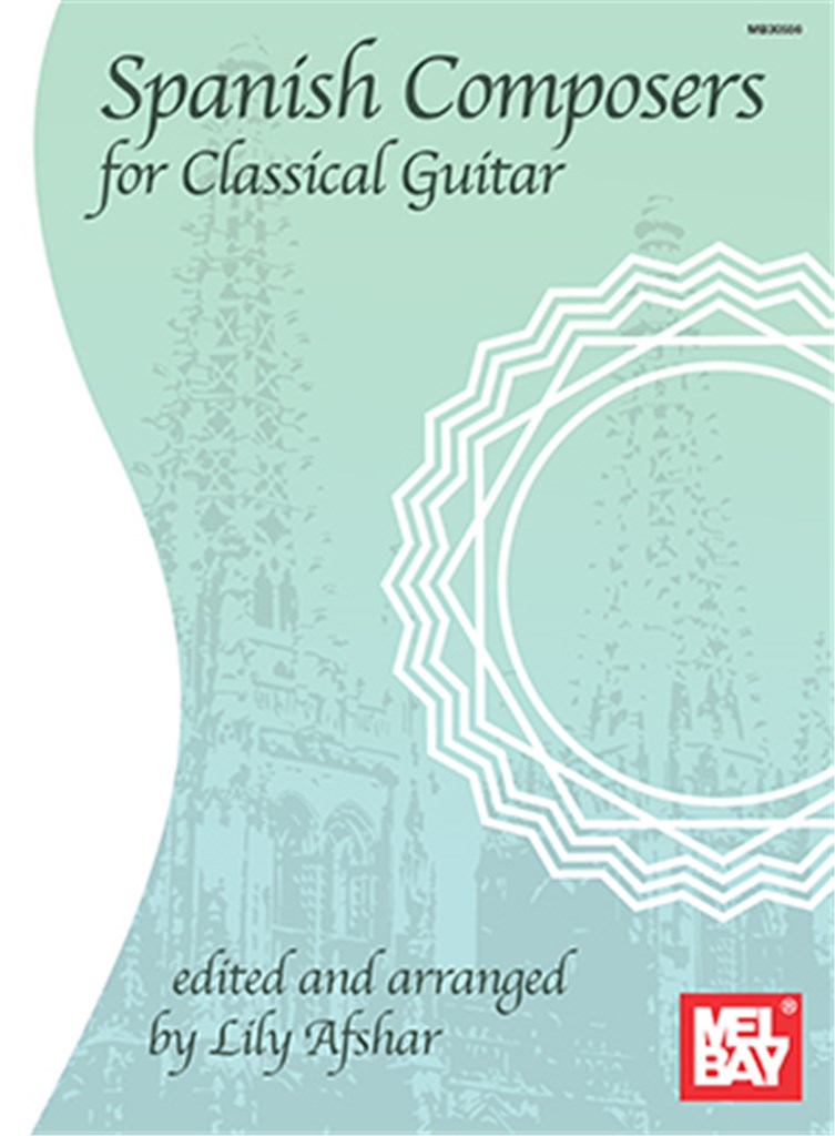 Spanish Composers For Classical Guitar