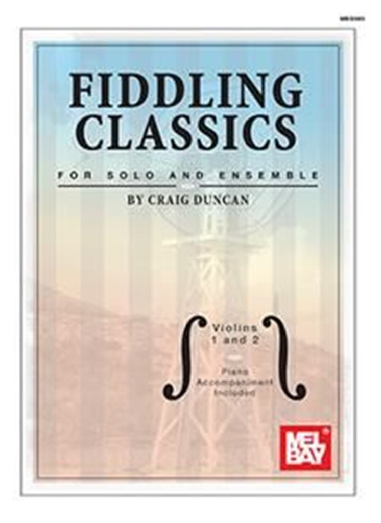 Fiddling Classics for Solo and Ensemble