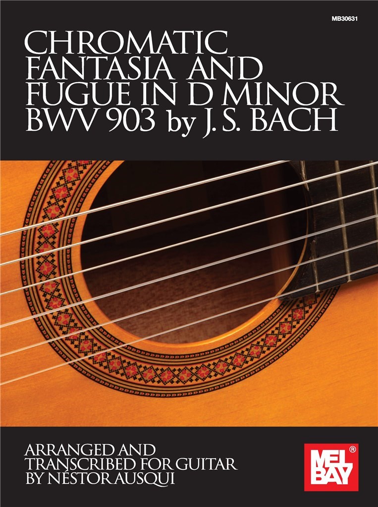 Chromatic Fantasia & Fugue In D Minor Bwv 903