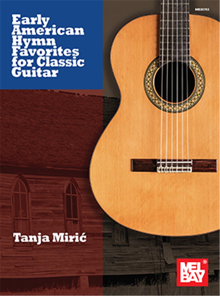 Early American Hymn Favorites for Classic Guitar