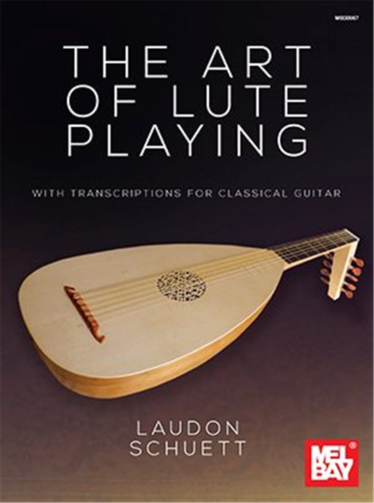 The Art of Lute Playing with Transcriptions