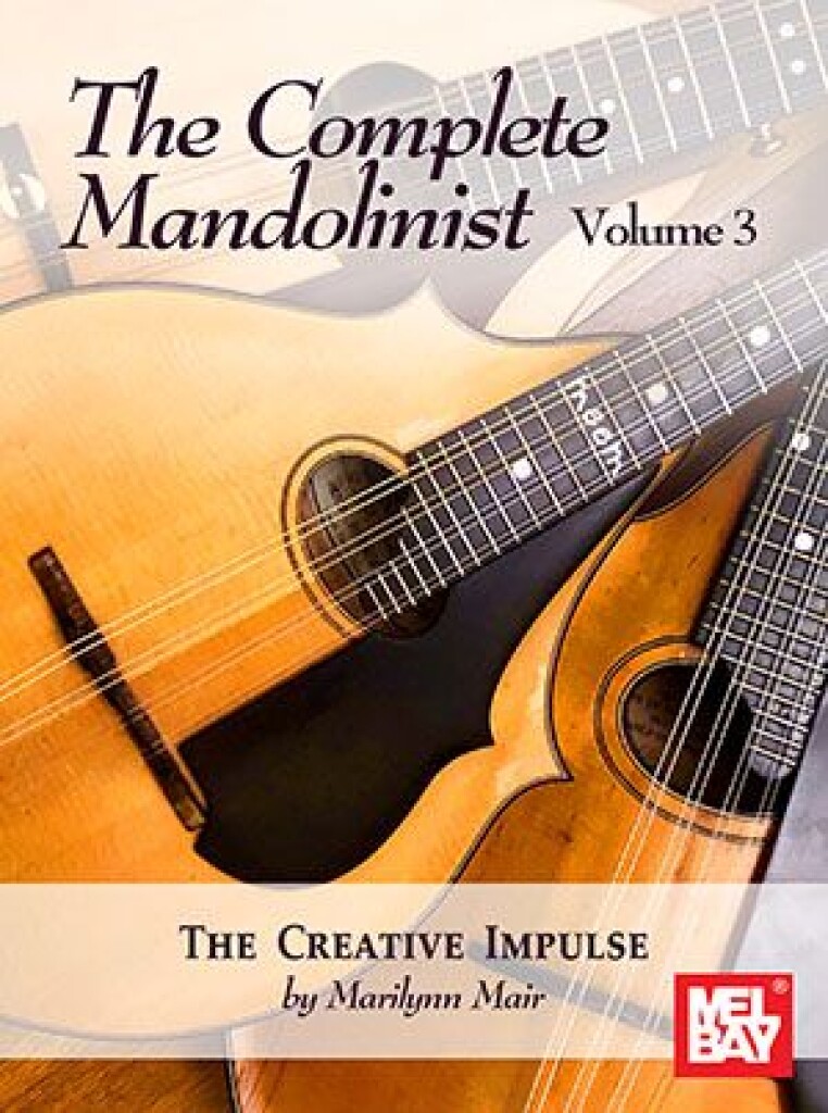 The Complete Mandolinist Volume 3