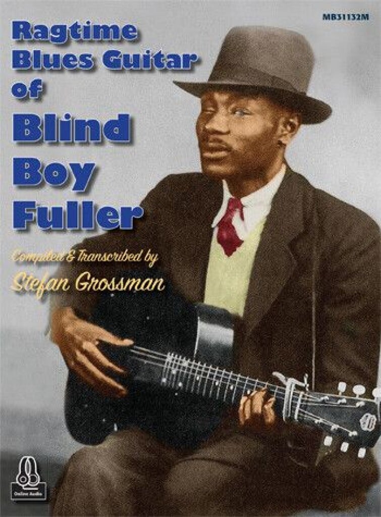 Ragtime Blues Guitar of Blind Boy Fuller