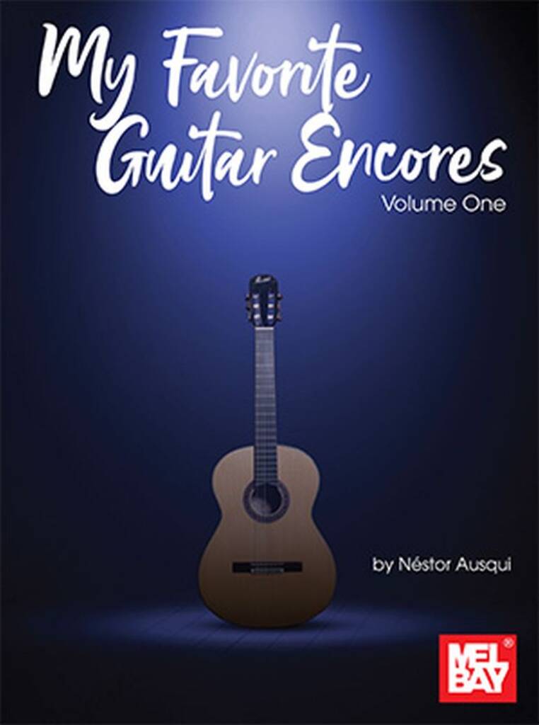 My Favorite Guitar Encores, Volume One