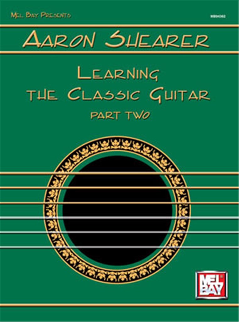 Learning The Classic Guitar - Part Two