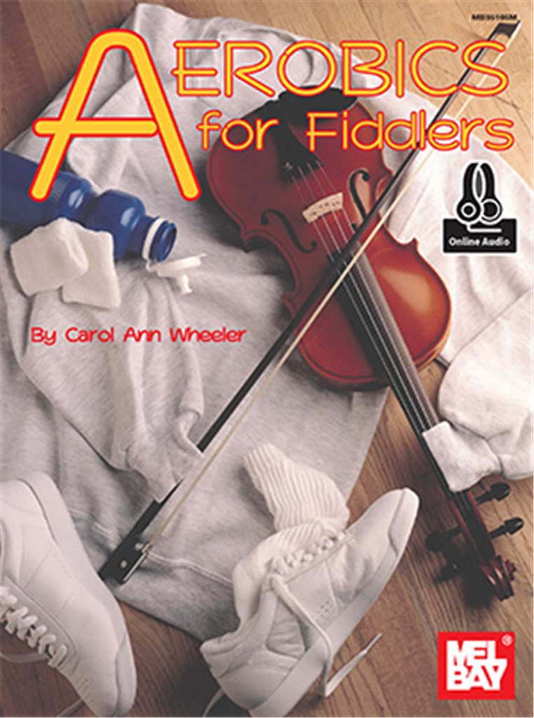 Wheeler Carol Ann Aerobics for Fiddlers Violin