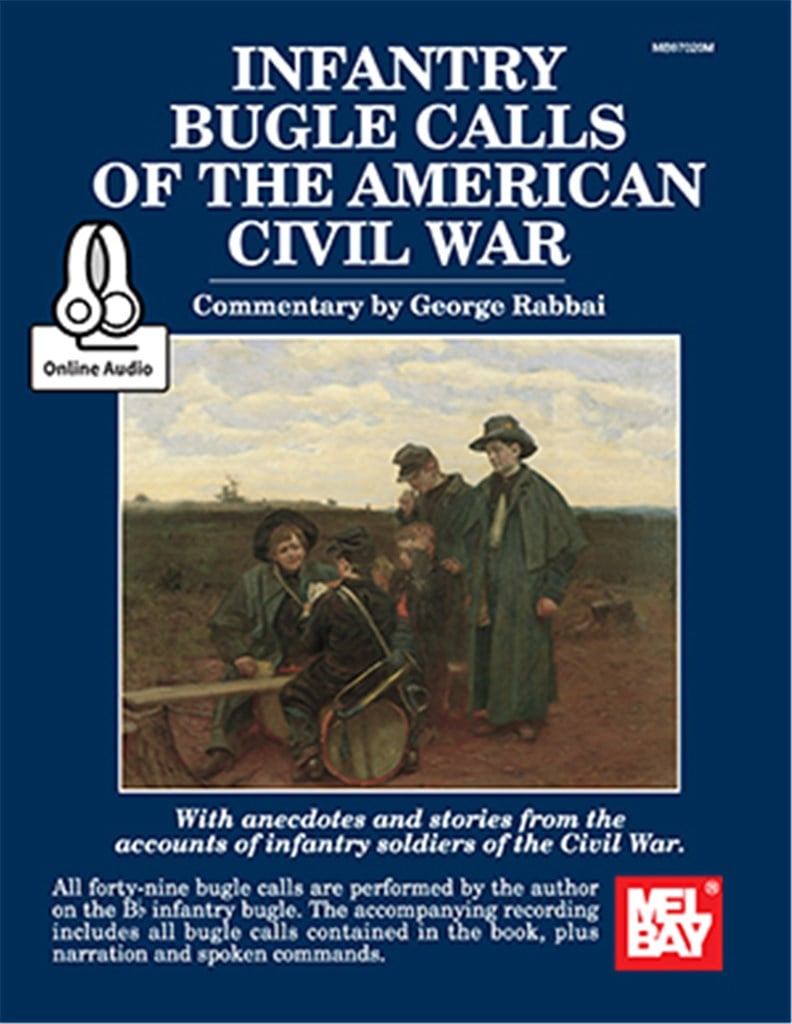 Infantry Bugle Calls Of The American Civil War