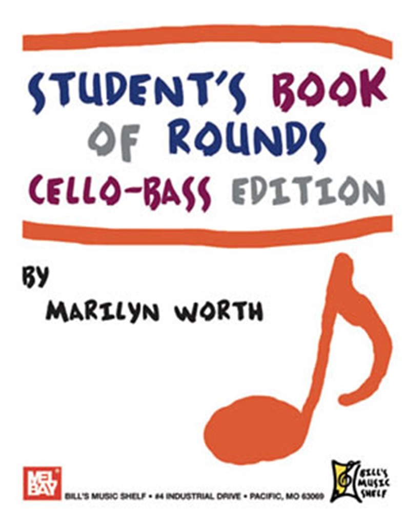 Student's Book of Rounds: Cello-Bass Edition