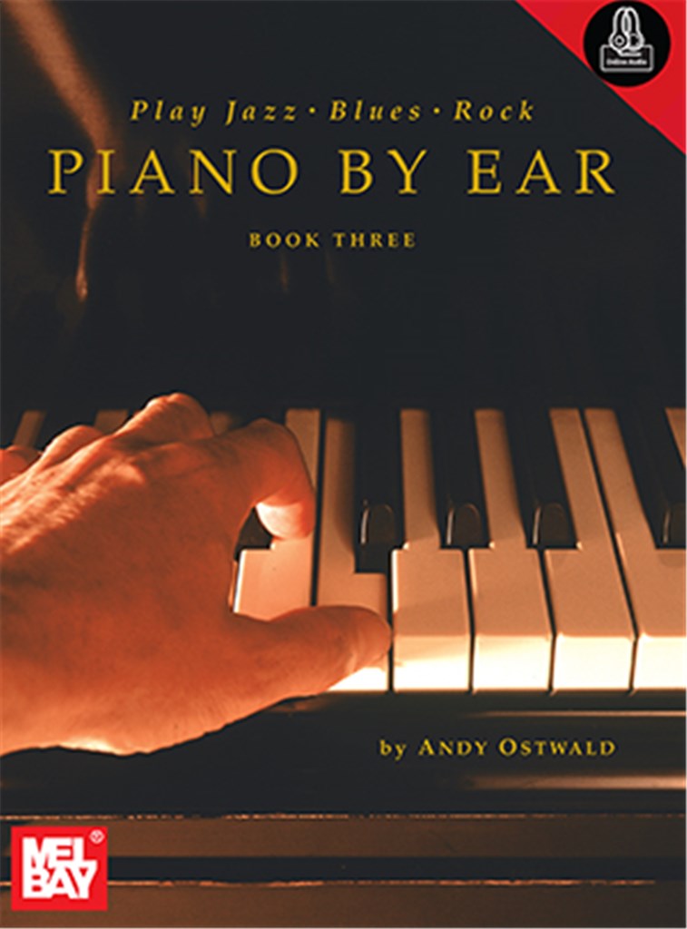 Play Jazz, Blues, Rock Piano By Ear - Book Three