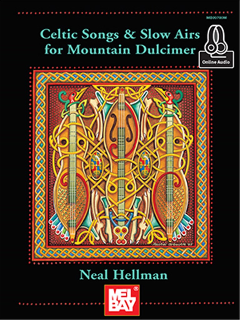 Celtic Songs And Slow Airs For Mountain Dulcimer