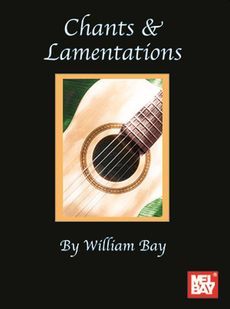 Chants and Lamentations
