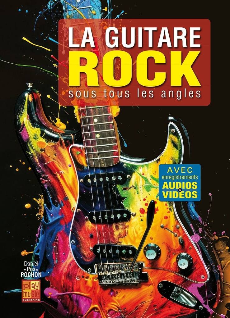 La guitare rock sous tous les angles