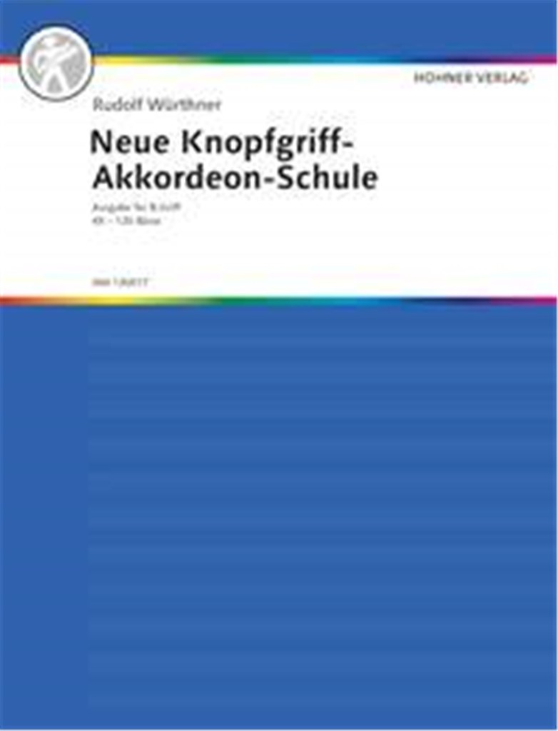 Neue Knopfgriff-Akkordeon-Schule (B-Griff)