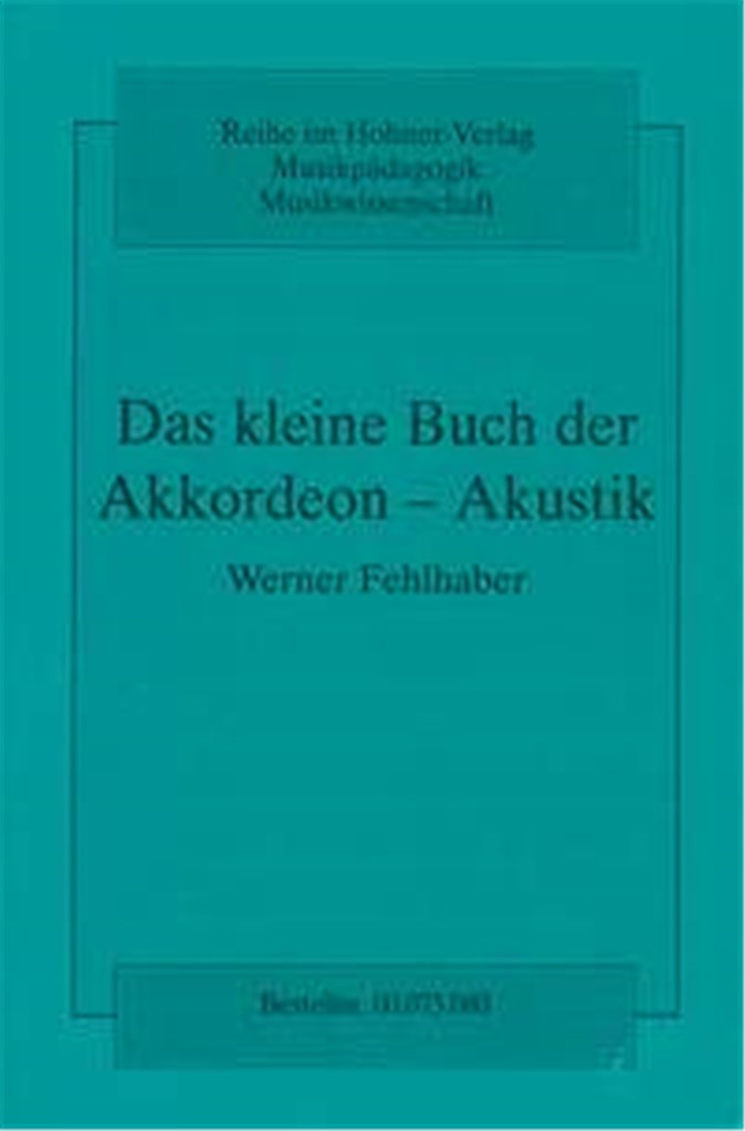 Das kleine Buch der Akkordeon-Akustik