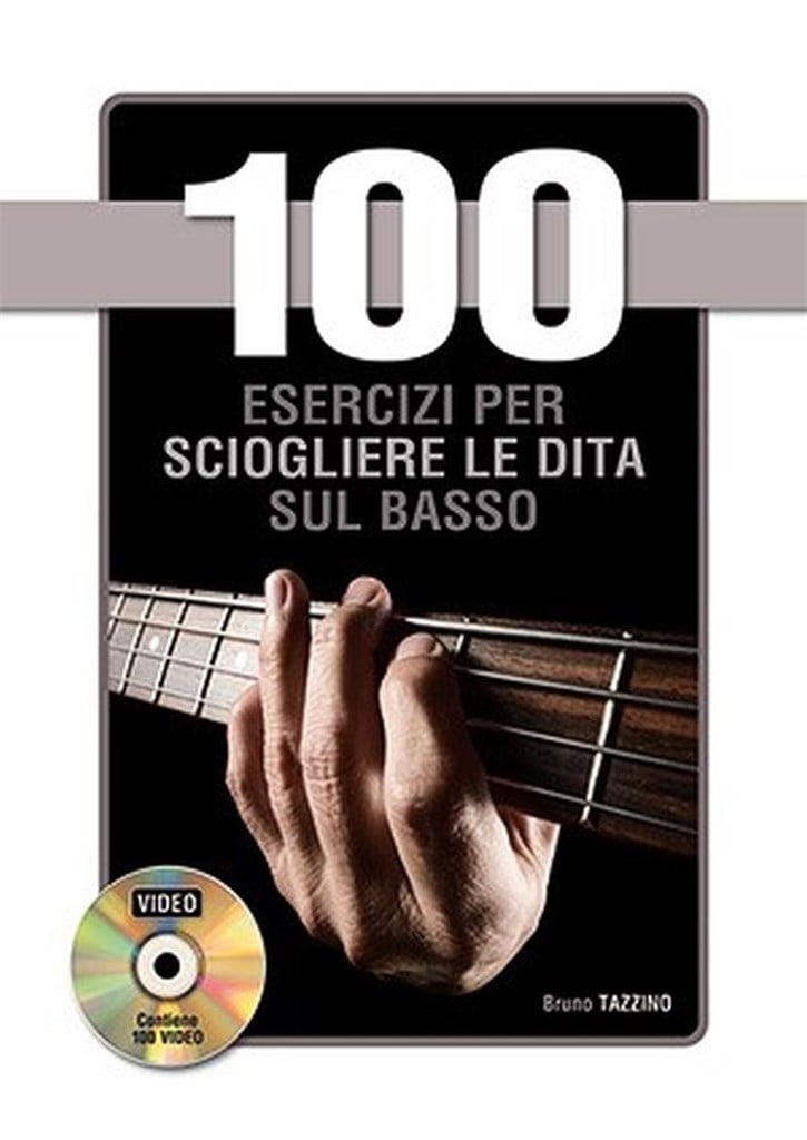 100 Esercizi per sciogliere le dita sul basso