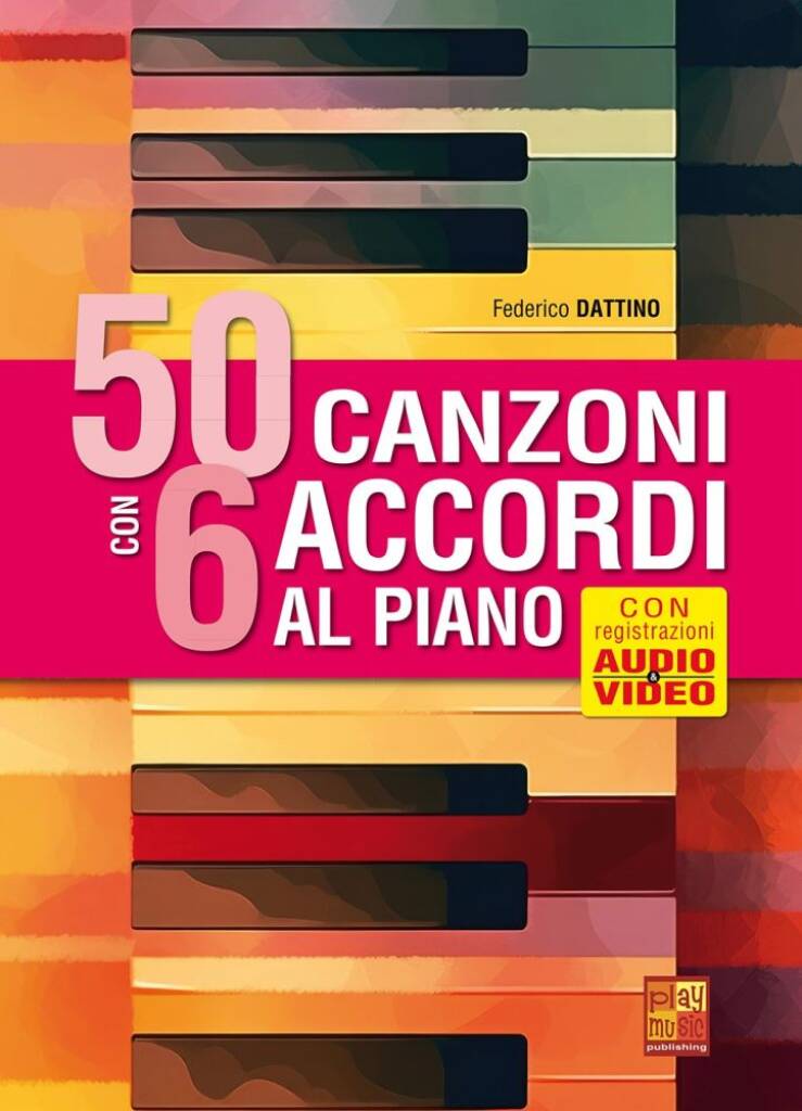 50 canzoni con 6 accordi al pianoforte
