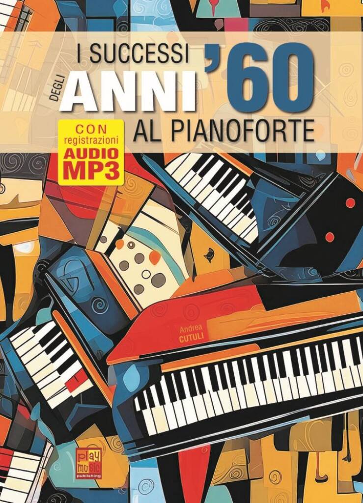 I successi degli anni ?60 al pianoforte