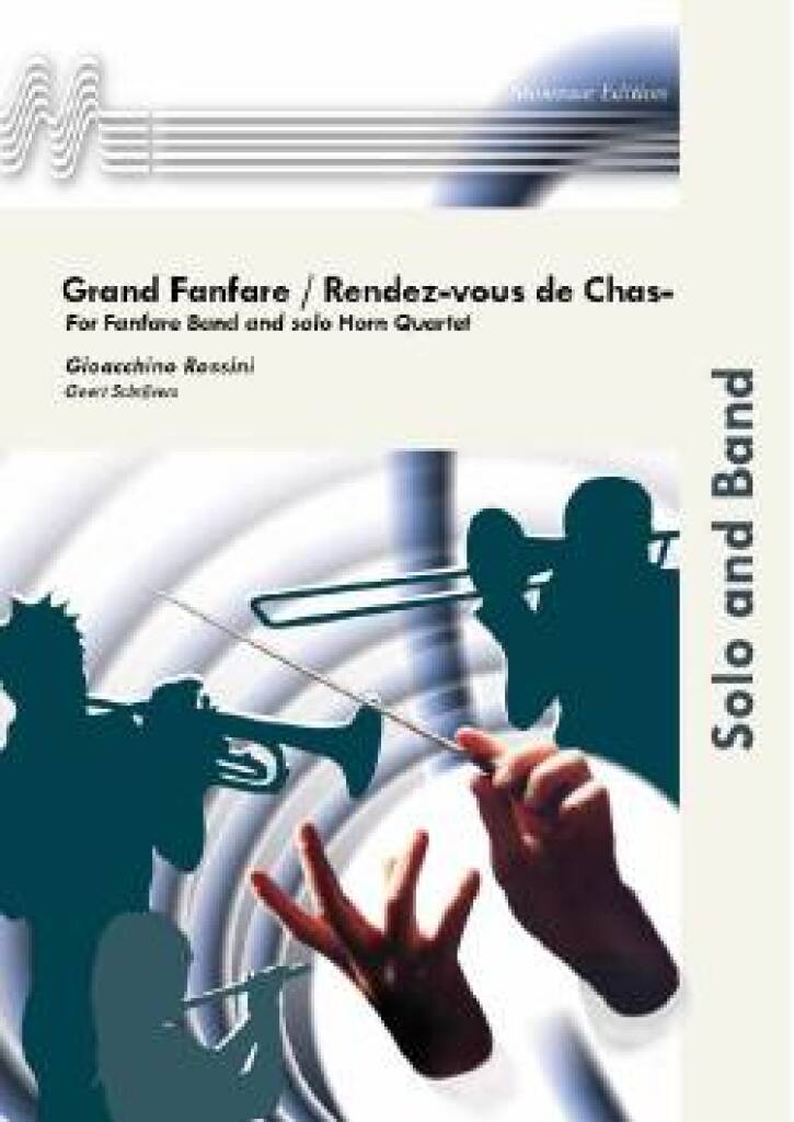 Grand Fanfare / Rendez-vous de Chasse