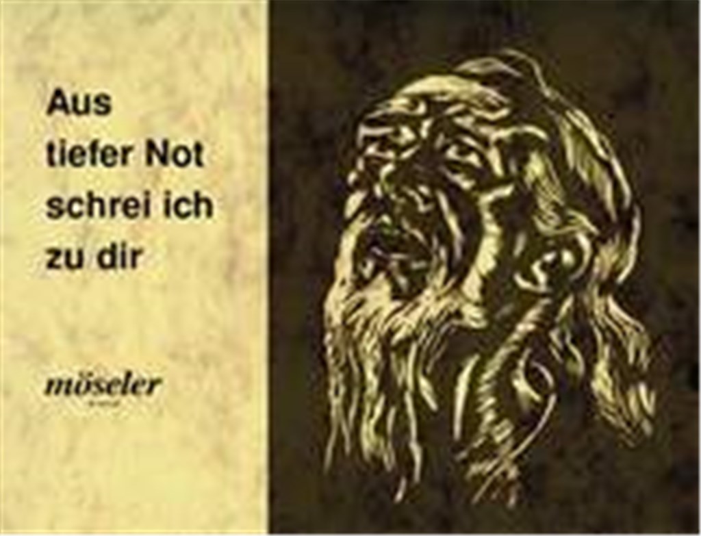 Aus tiefer Not schrei ich zu dir