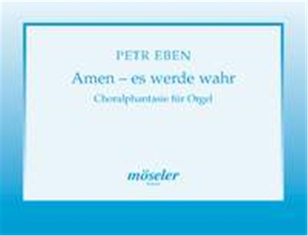 Amen - es werde wahr